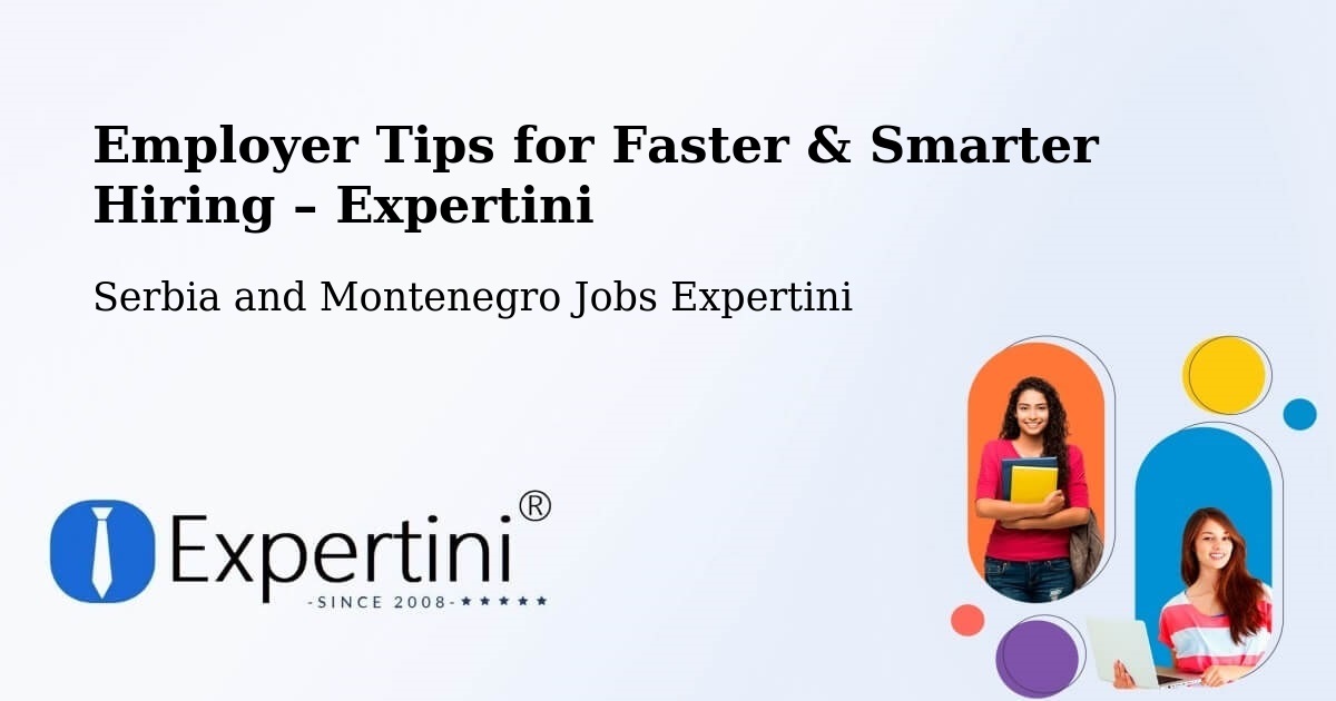 Employer Tips for Hiring & Recruitment – Hinton - Hinton, Serbia and Montenegro Jobs Expertini