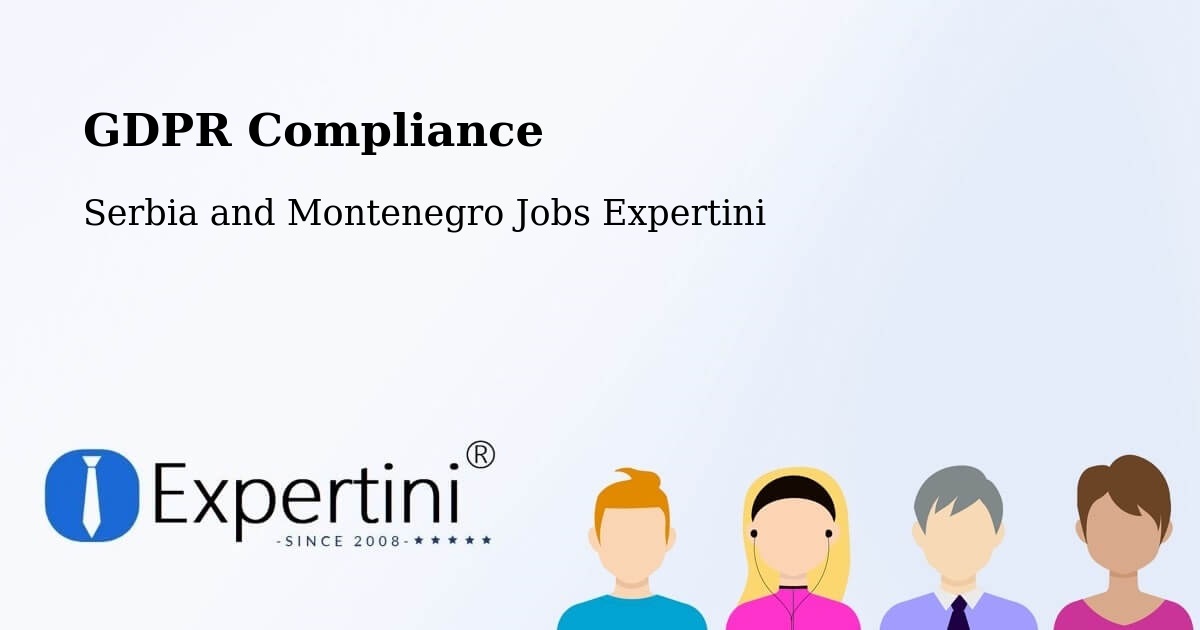 EU GDPR Compliance Statement – Hinton - Serbia and Montenegro Jobs Expertini