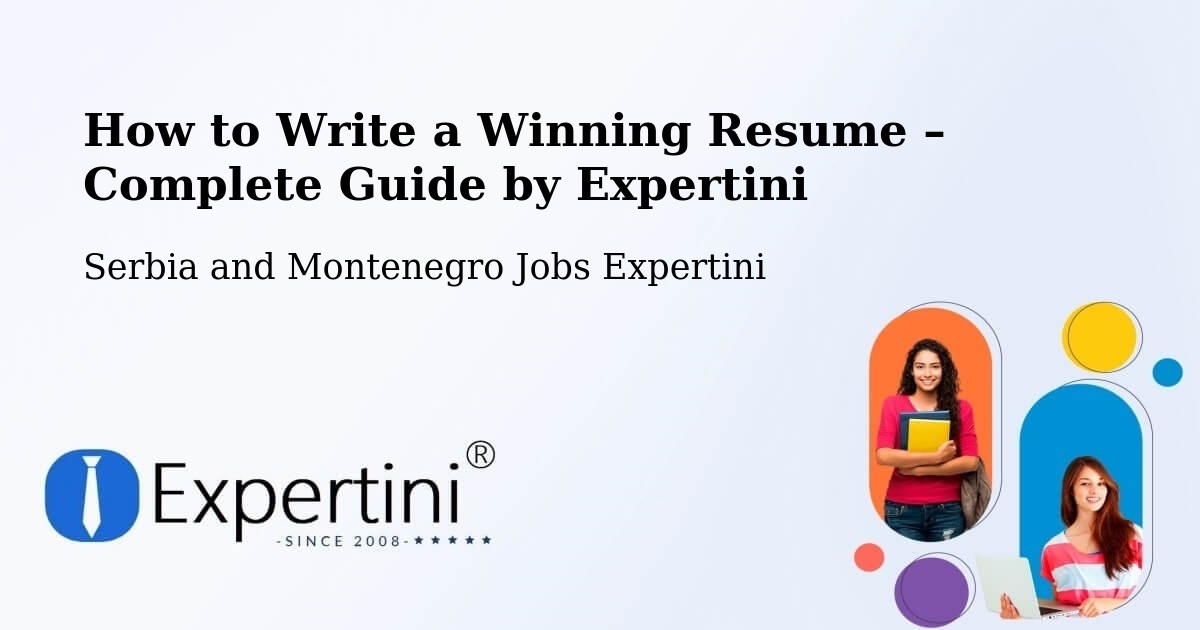 Resume Writing Guide for Job Seekers – Hinton - Hinton, Serbia and Montenegro Jobs Expertini